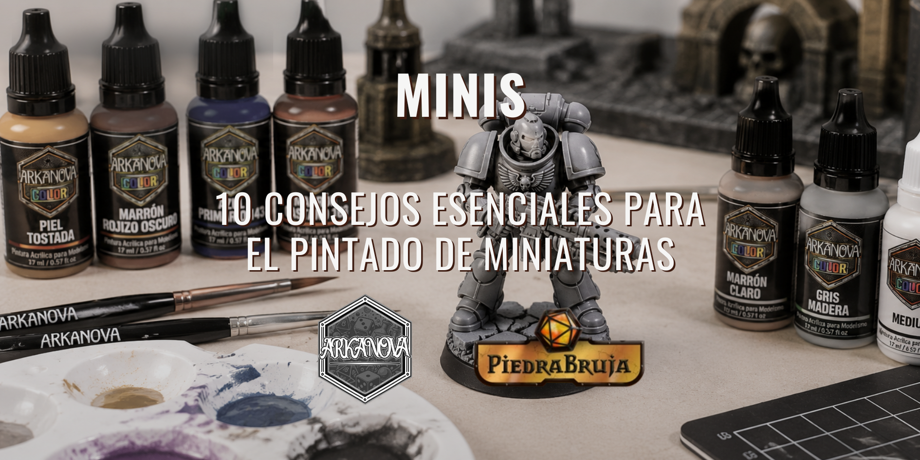 10 Consejos Esenciales para el Pintado de Miniaturas