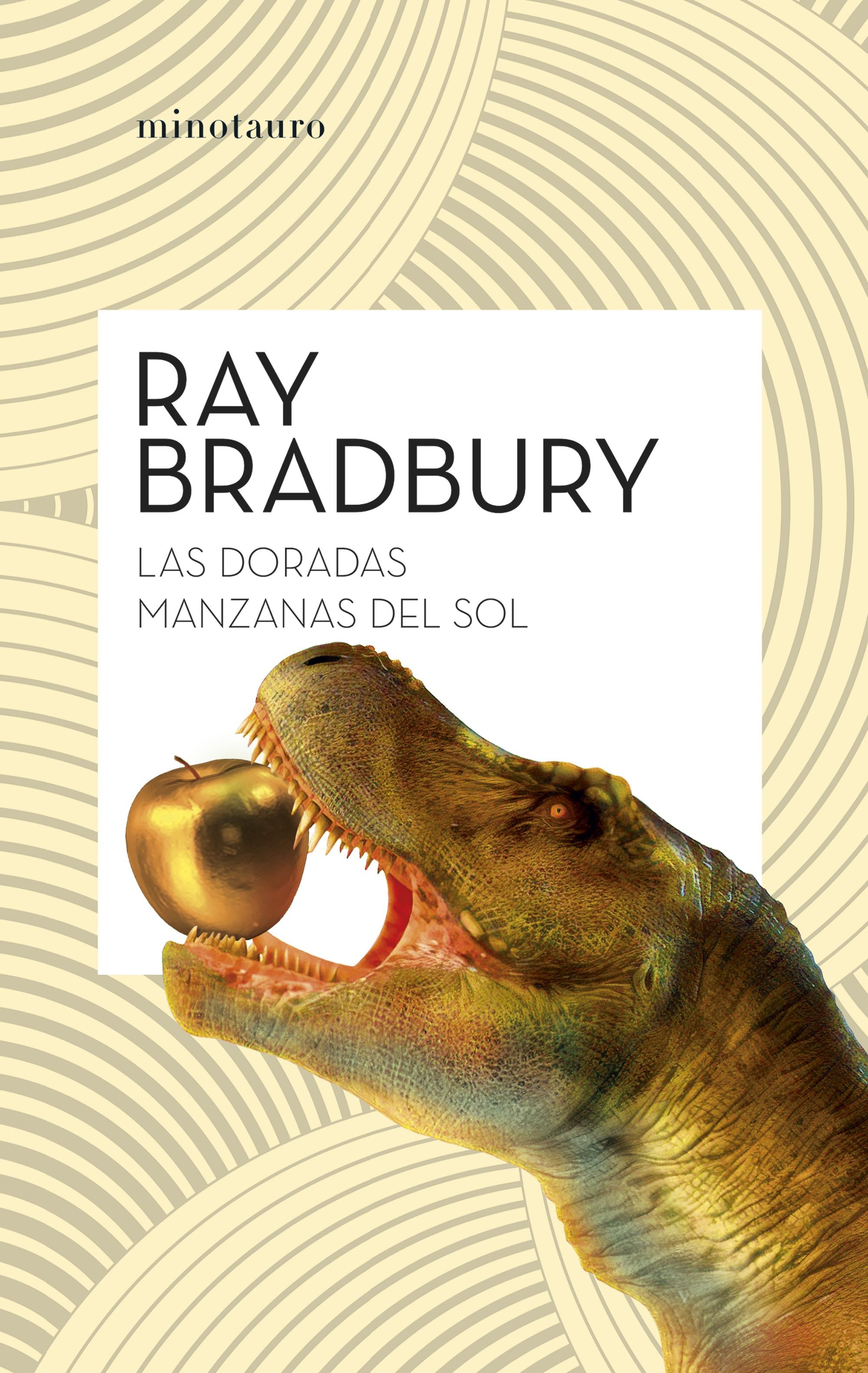 Las doradas manzanas del sol (NE) - Ray Bradbury