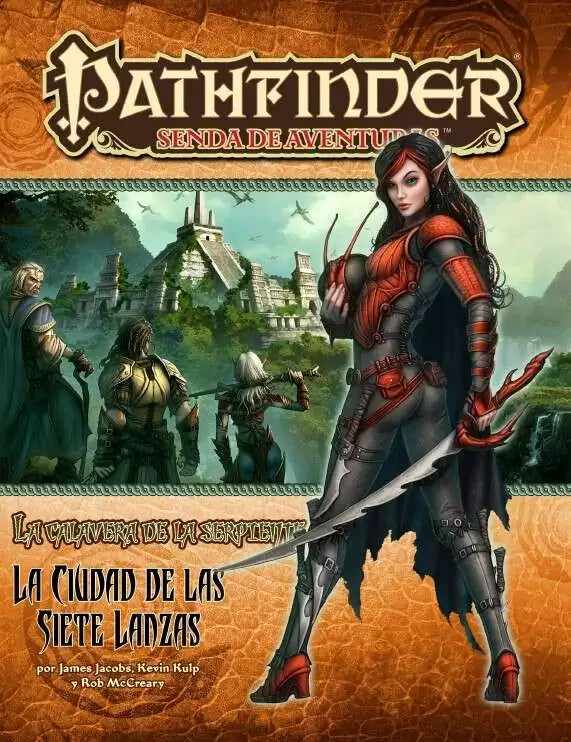 Pathfinder La calavera de la serpiente 3 - La ciudad de las siete lanzas