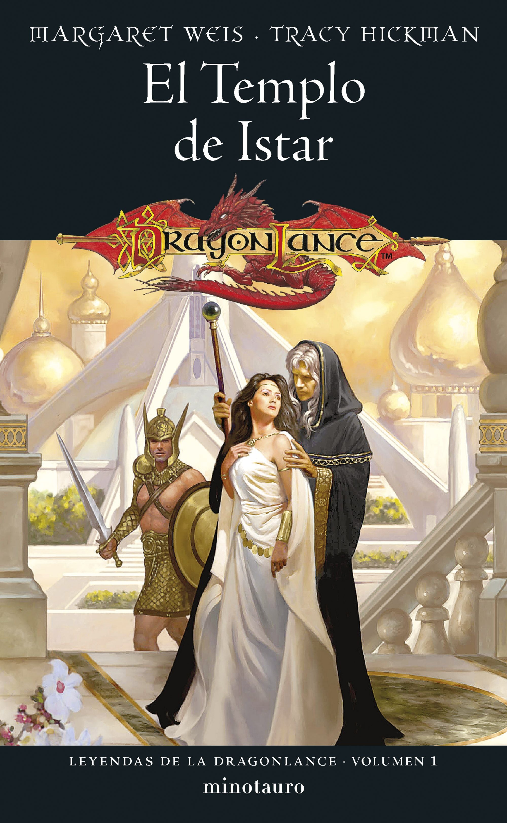 Leyendas de la Dragonlance nº 01/03 El Templo de Istar - Margaret Weis, Tracy Hickman