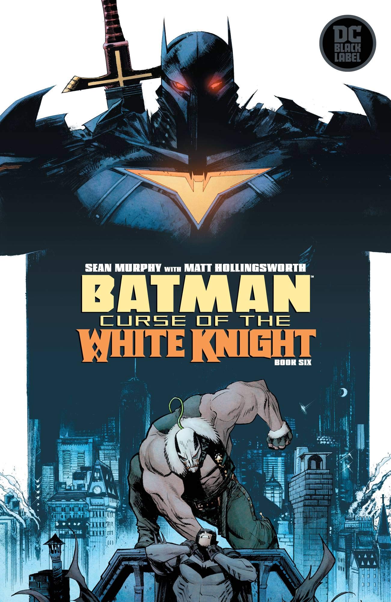 Batman: Curse of the White Knight Book Six