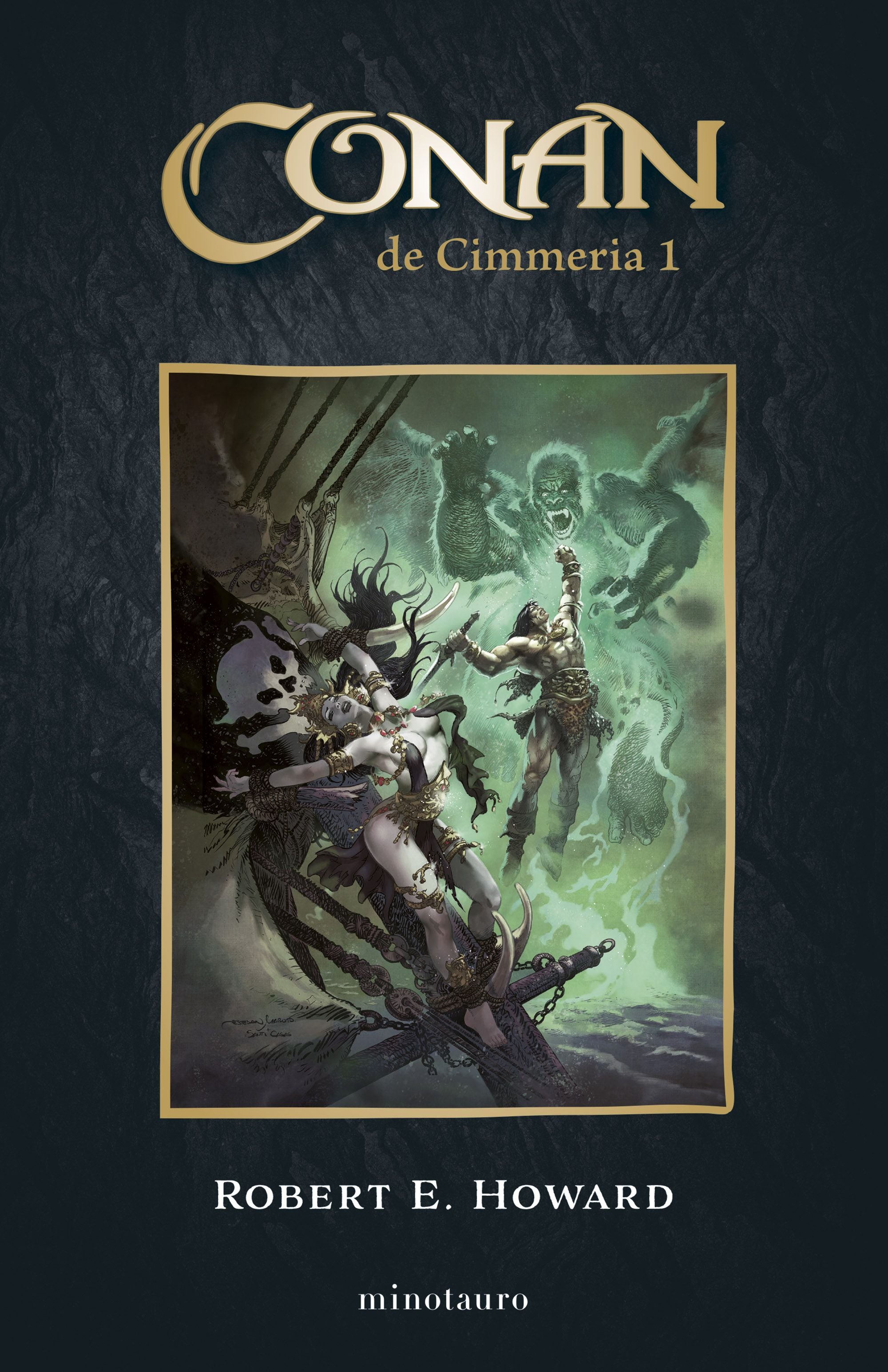 Conan: El cimmerio nº 01/06 - Robert E. Howard