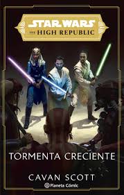 Star Wars. The High Republic: Tormenta Creciente (novela) - Cavan Scott