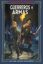 Dungeons & Dragons. Guerreros & Armas - Jim Zub