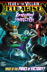 Year of the Villain: Hell Arisen #2 Lex Luthor vs. The Infected
