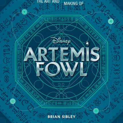 The Art and Making of Disney's Artemis Fowl