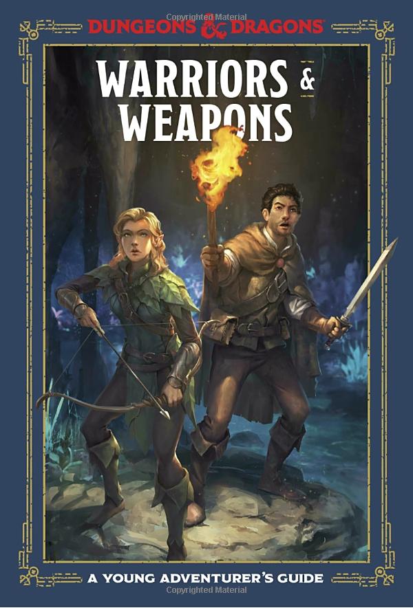 Young Adventurer's Guide: Warriors & Weapons for D&D