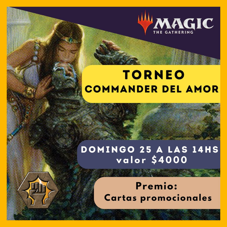 Torneo Magic Commander (Torneo del amor)