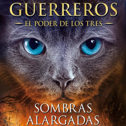 Los Gatos Guerreros: El Poder de los Tres #5