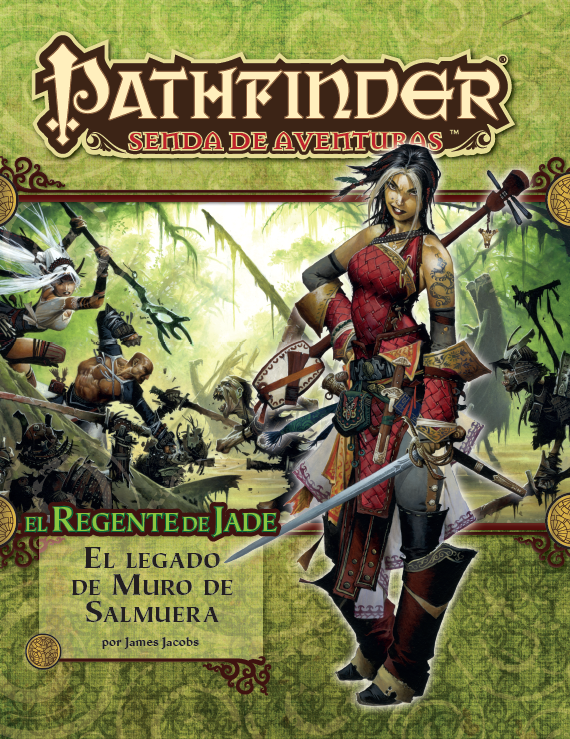 Pathfinder: Regente de Jade 1 - El Legado del Muro de Salmuera