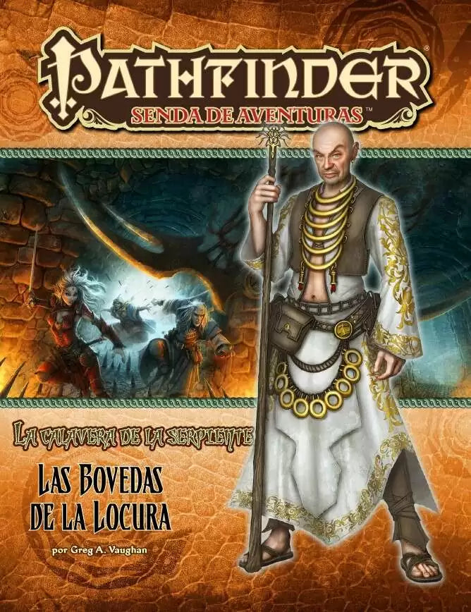 Pathfinder La calavera de la serpiente 4 - Las bóvedas de la locura