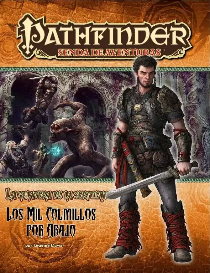 Pathfinder La calavera de la serpiente 5 - Los mil colmillos por abajo
