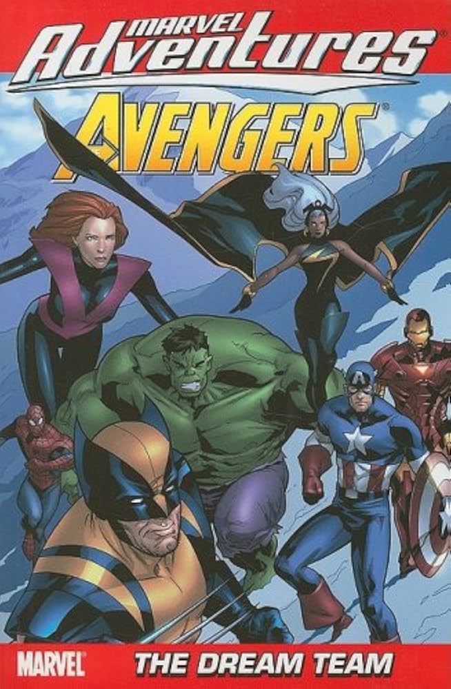Marvel Adventures: The Avengers - The Dream Team
