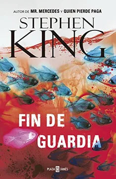 Stephen King Fin de Guardia