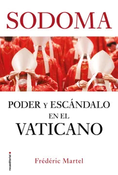 Sodoma: Poder y escándalo en el Vaticano