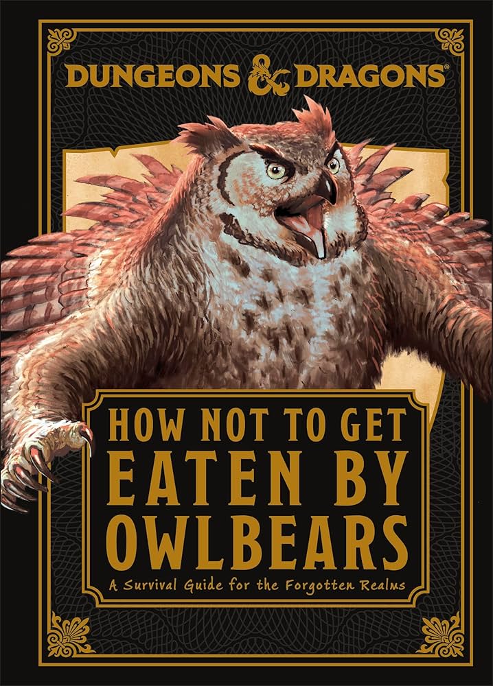 How Not To Get Eaten by Owlbears