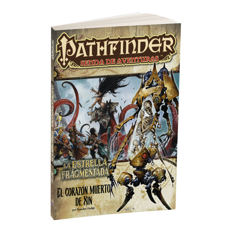 Pathfinder: La Estrella Fragmentada 6 - El Corazón Muerto de Xin
