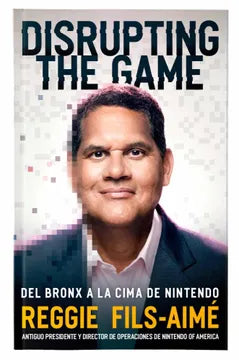 Disrupting the Game - Reggie Fils-Aime