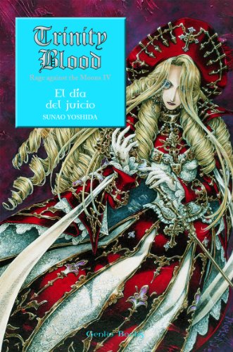 Trinity Blood: Rage Against the Moons 4 - El Día del Juicio