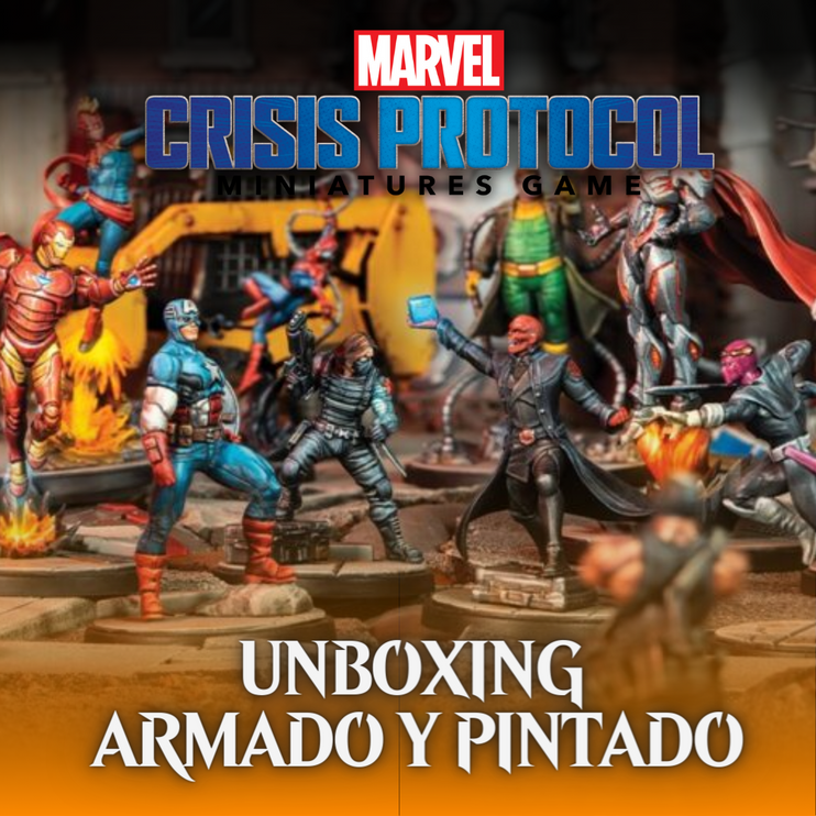 Unboxing Marvel Crisis Protocol Armado/Pintado Sabado 18:00