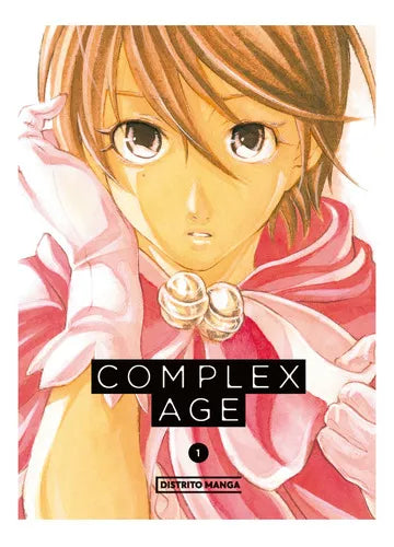 Complex Age #1 (Ed. Distrito Manga)