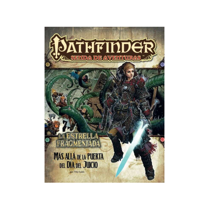 Pathfinder: La Estrella Fragmentada 4 - Más Allá de la Puerta del Día del Juicio
