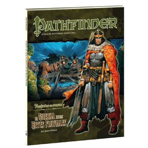 Pathfinder: Forjador de Reyes 5 - La Guerra de los Reyes Fluviales