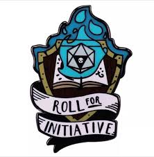 Pin Esmaltado - Roll For Iniciative | Coleccionables, figuras y artículos geek en PiedraBruja Chile