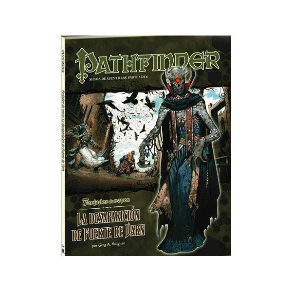Pathfinder: Forjador de reyes 3 - La Desaparición de Fuerte de Varn