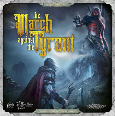The March Against the Tyrant	 - ft. Rhapsody | Juegos de mesa para todas las edades en PiedraBruja Chile