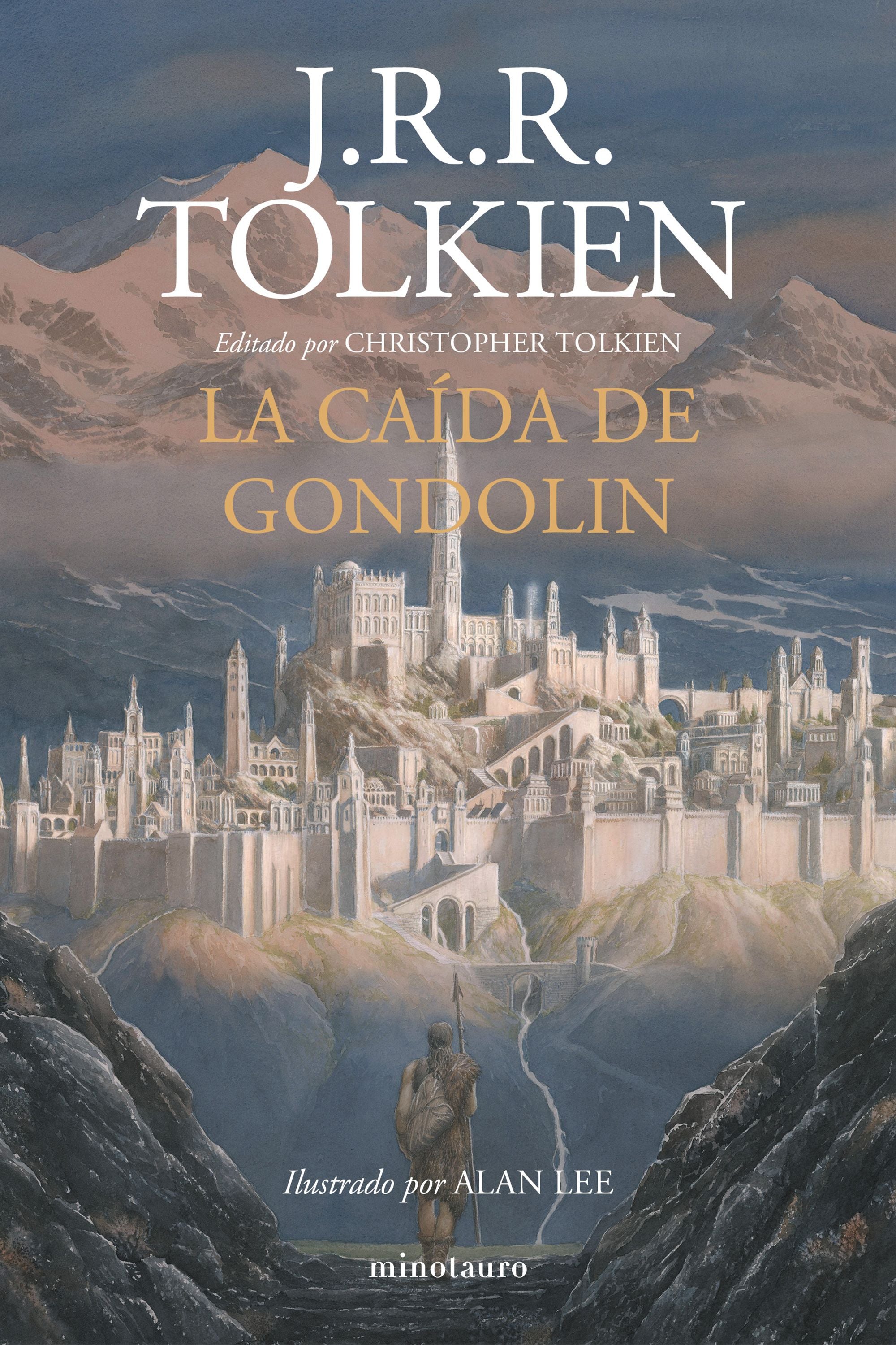 La Caída de Gondolin - J. R. R. Tolkien, Alan Lee