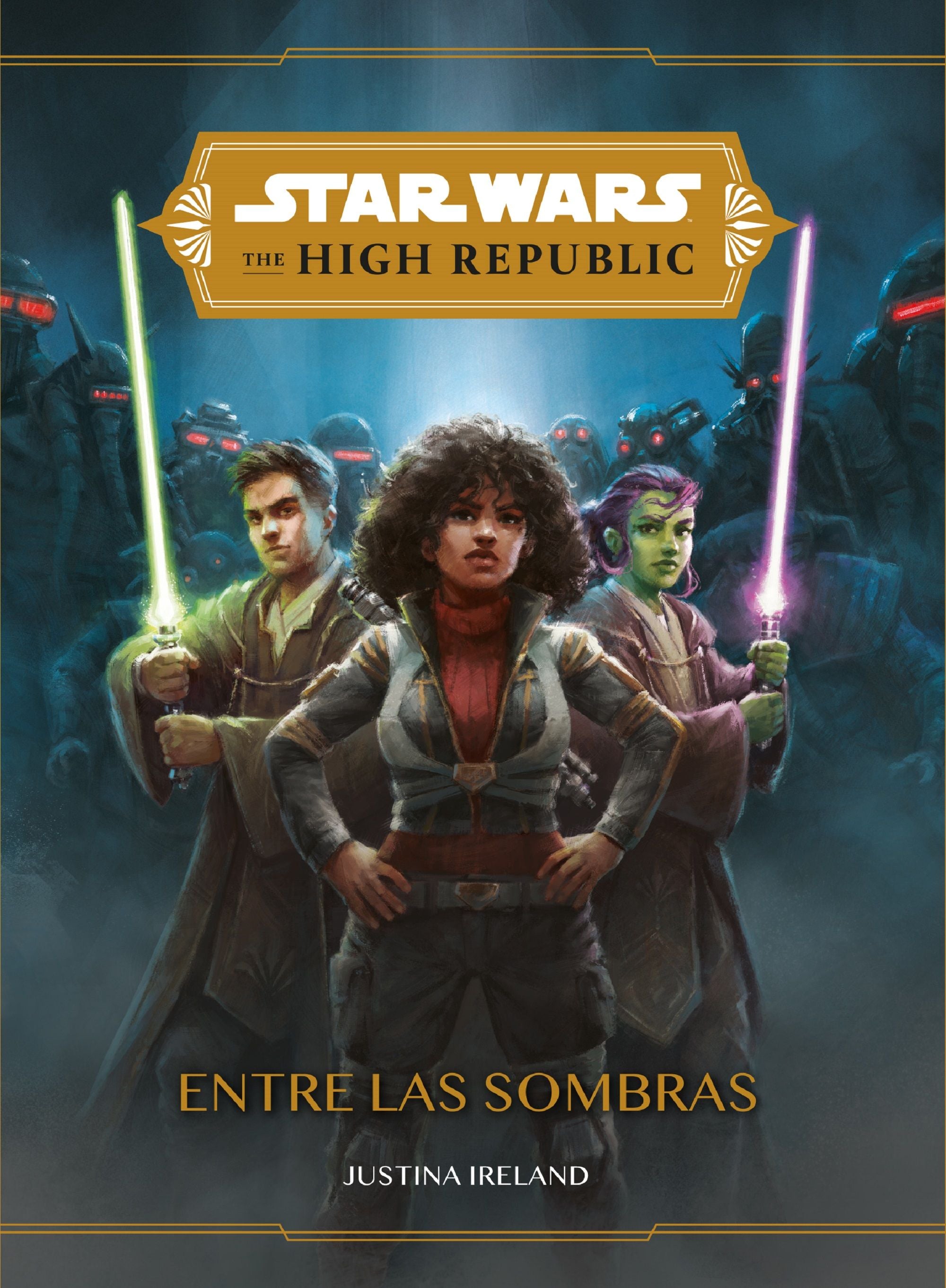 Star Wars. The High Republic. Entre las sombras - Justina Ireland