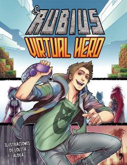 Rubius: Virtual Hero