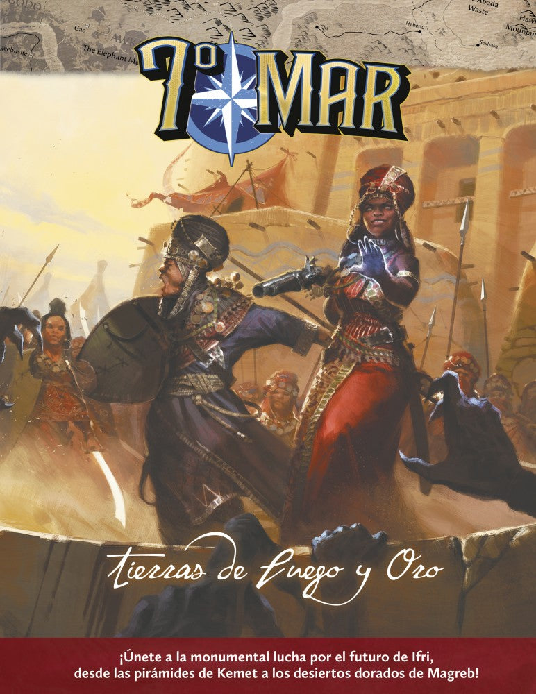 7° Mar: Tierras de Fuego y Oro