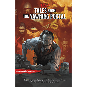 D&D Campaña: Tales from the Yawning Portal (inglés)