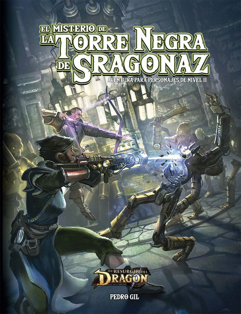 El Resurgir del Dragón: El Misterio de la Torre Negra de Sragonaz