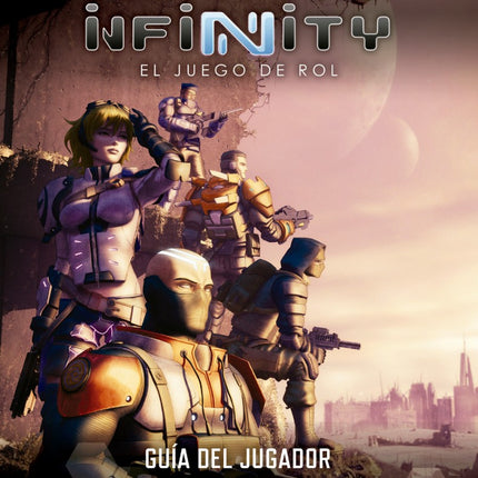 Infinity JDR: El juego de rol Guia del Jugador